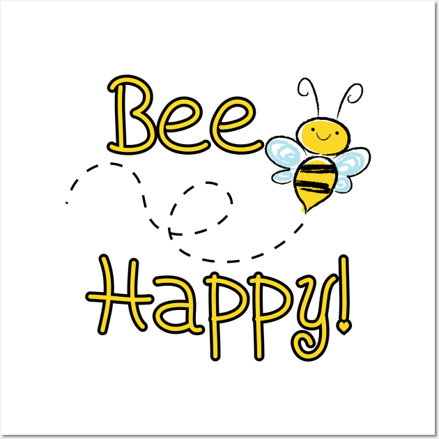 Bee Happy! Wall Art by LeonLedesma